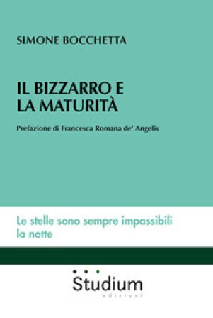 Il bizzarro e la maturità Simone Bocchetta