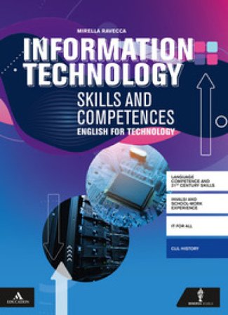 Information technology competences and skills. Per gli Ist. tecnici e professionali. Con e-book. Con espansione online. Con CD-Audio Mirella Ravecca