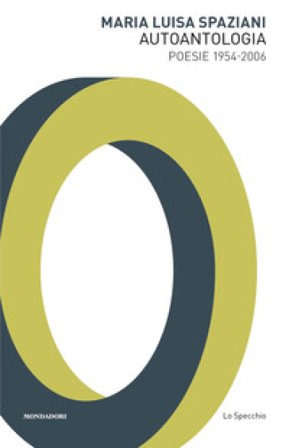 Autoantologia Maria Luisa Spaziani