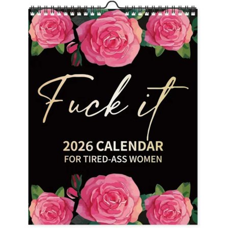 Fu-ck It 2026 Kalender för Trötta Kvinnor, 2026 Fu-ck It Väggkalender för Trötta Kvinnor, Humor Hängande Månadskalender för Hemmakontor