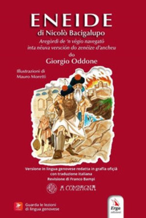 L'Eneide di Nicolò Bacigalupo. In dialetto genovese Giorgio Oddone