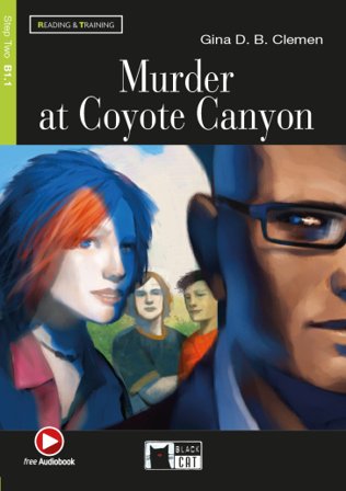 Murder at Coyote canyon. Con file audio MP3 scaricabili Gina D. B. Clemen