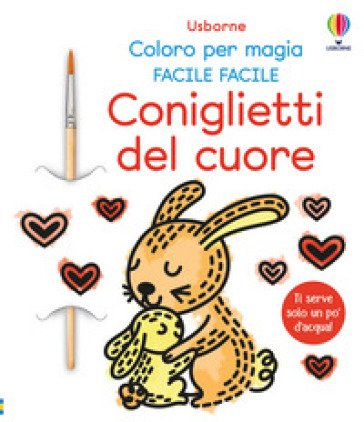 Coniglietti del cuore. Ediz. illustrata. Con pennello Abigail Wheatley
