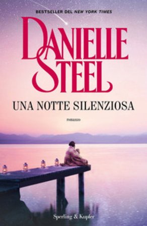 Una notte silenziosa Danielle Steel