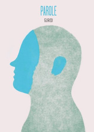 Parole Raúl Guridi Nieto