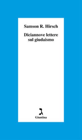 Diciannove lettere sul giudaismo Samson Raphael Hirsch