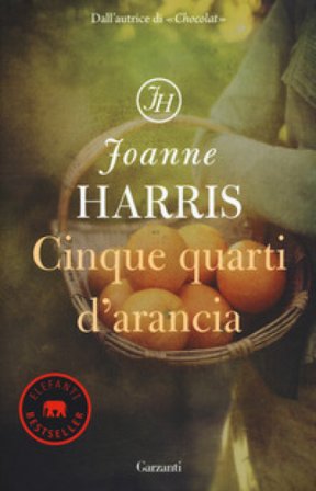 Cinque quarti d'arancia. Nuova ediz. Joanne Harris