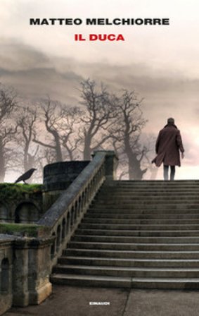 Il Duca Matteo Melchiorre