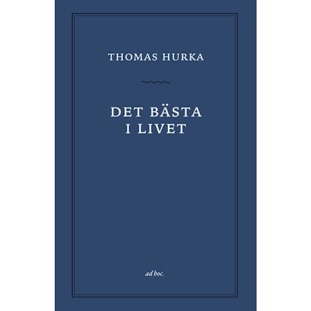 Det bästa i livet (häftad)