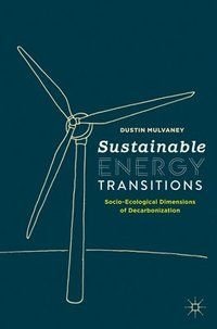 Sustainable Energy Transitions, ISBN: 9783030489113
