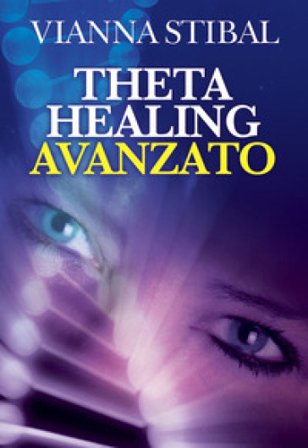 ThetaHealing avanzato Vianna Stibal