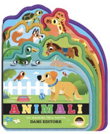 Animali. Un morbido libro tattile. Ediz. a colori Sarah Lock