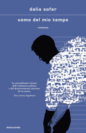 Uomo del mio tempo Dalia Sofer