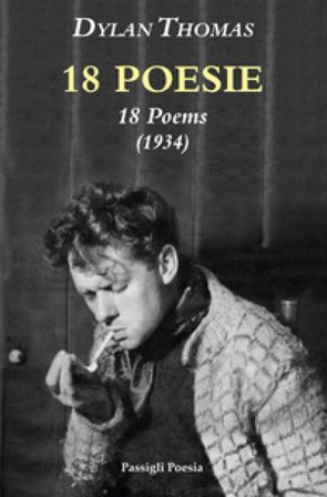 18 poesie- 18 poems Dylan Thomas