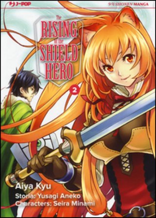 The rising of the shield hero. Vol. 2 Aneko Yusagi