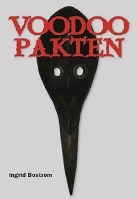 Voodoopakten - Bok av Ingrid Boström - Häfte