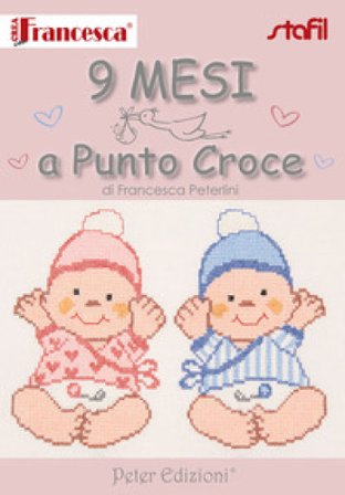 9 mesi a punto croce Francesca Peterlini