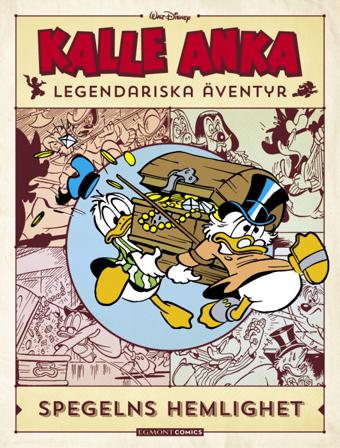 Kalle Anka Legendariska Äventyr Del 3: Spegelns hemlighet - Bok - Kartonnage