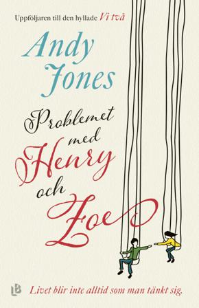 Problemet med Henry och Zoe - Bok av Andy Jones - Pocket