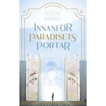 Innanför paradisets portar 9789188771704