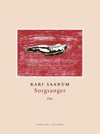 Sorgsanger - Bok av Kari Saanum - Paperback
