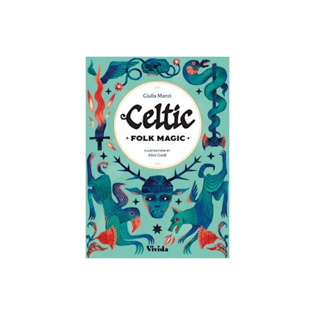 Celtic Folk Magic (inbunden, eng)