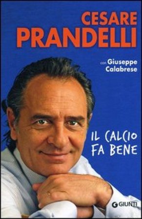 Il calcio fa bene Cesare Prandelli