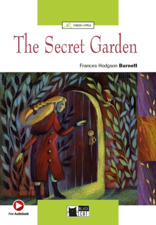 The Secret Garden. Livello A1. Con file audio MP3 scaricabili Frances Eliza Hodgson Burnett
