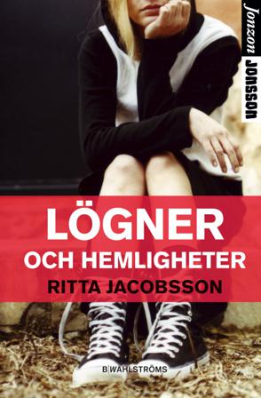 Lögner och hemligheter - Bok av Ritta Jacobsson - Inbunden
