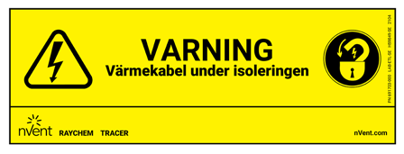 RAYCHEM 691703-000 Varselskilt gul, 120 x 55 mm, Skilt