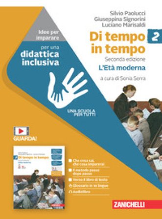 Di tempo in tempo. Idee per imparare. Per la Scuola media. Con espansione online. Vol. 2: L' Età moderna Silvio Paolucci