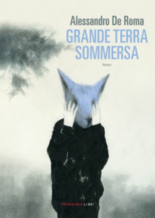 Grande terra sommersa Alessandro De Roma