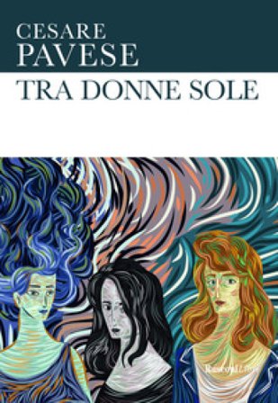 Tra donne sole Cesare Pavese