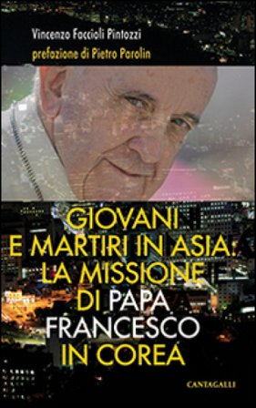 Giovani e martiri in Asia: la missione di papa Francesco in Corea Vincenzo Faccioli Pintozzi