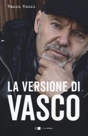 La versione di Vasco Vasco Rossi