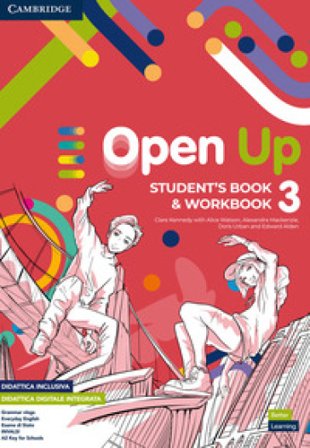 Open up. Level 3. Student's Book-Workbook. Per la Scuola media. Con e-book. Con espansione online Clare Kennedy