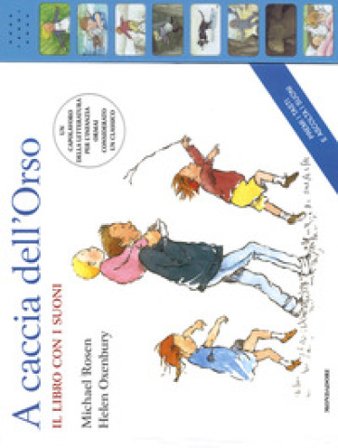 A caccia dell'Orso. Ediz. a colori Michael Rosen