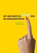 Det här måste du också veta om Marknadsföring, ISBN: 9789147094875