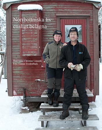 Norrbottniska liv ensligt belägna - Bok av Anne-Christine Liinanki - Inbunden