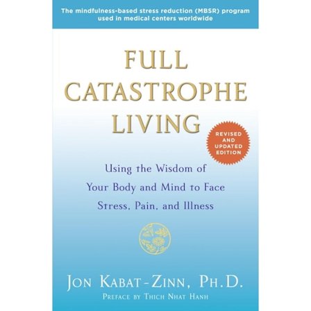 Full Catastrophe Living (Revised Edition) 9780345536938