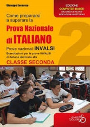 Come prepararsi a superare la prova di italiano seconda classe scuola secondaria di primo grado. Esercitazioni, per il secondo anno della scuola 
