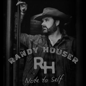 Note to self (clear vinyl) RANDY HOUSER