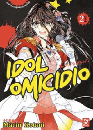 Idol omicidio. Vol. 2 Marin Kotani