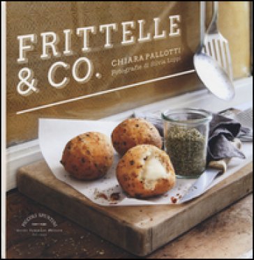 Frittelle & co. Chiara Pallotti