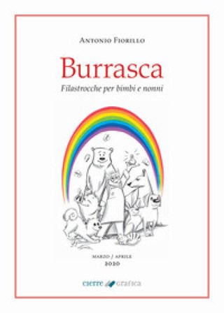 Burrasca. Filastrocche per bambini. Nuova ediz. Antonio Fiorillo