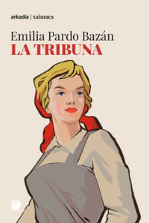La tribuna Emilia Pardo Bazán