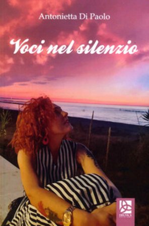 Voci nel silenzio Antonietta Di Paolo