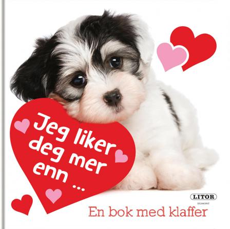 Jeg liker deg mer enn- - Bok - Board book