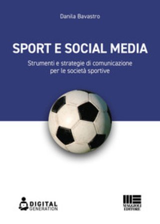 Sport e social media Danila Bavastro