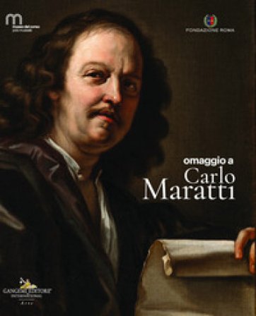 Omaggio a Carlo Maratti Simonetta Prosperi Valenti Rodinò